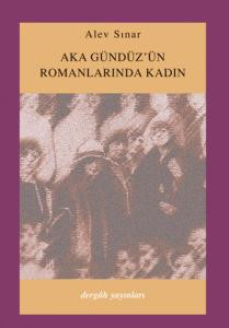 Woman in the Novels of Aka Gunduz